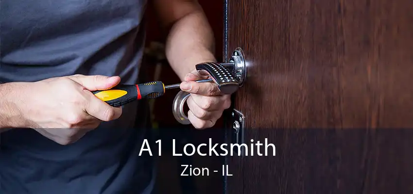 A1 Locksmith Zion - IL