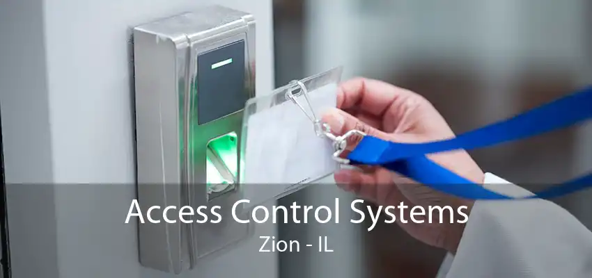 Access Control Systems Zion - IL