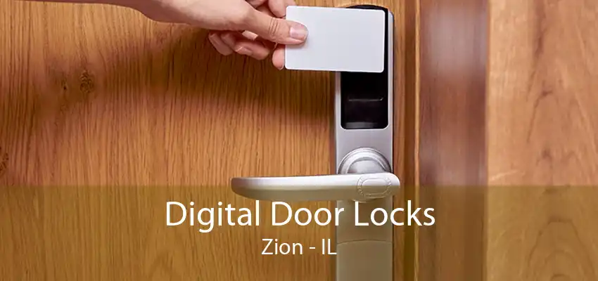 Digital Door Locks Zion - IL