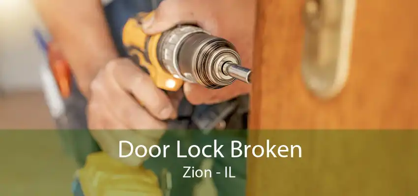 Door Lock Broken Zion - IL