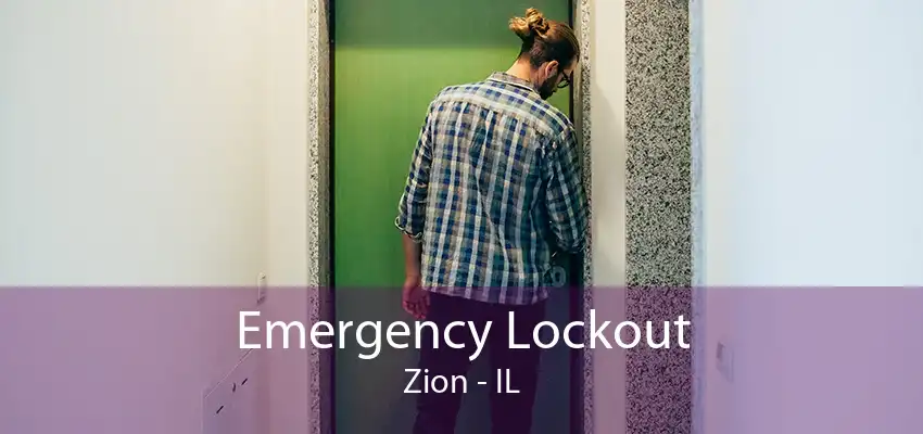 Emergency Lockout Zion - IL