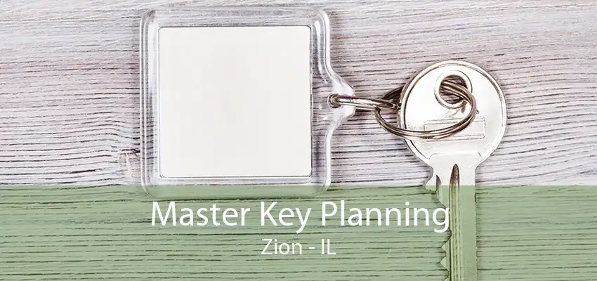 Master Key Planning Zion - IL