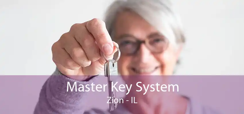 Master Key System Zion - IL