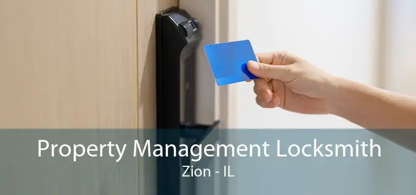 Property Management Locksmith Zion - IL