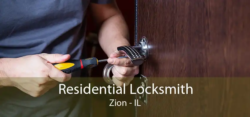 Residential Locksmith Zion - IL