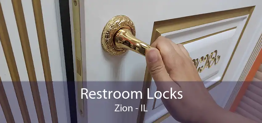 Restroom Locks Zion - IL