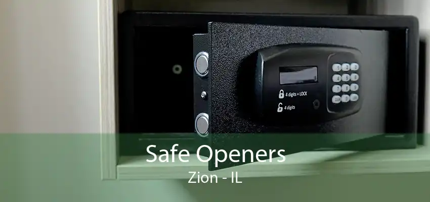 Safe Openers Zion - IL